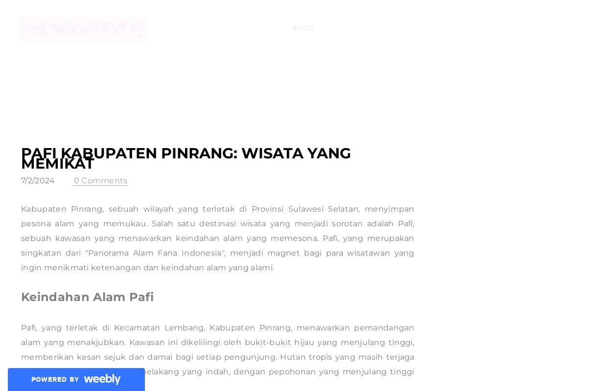 Pafi Kabupaten Pinrang: Wisata yang Memikat - Blog