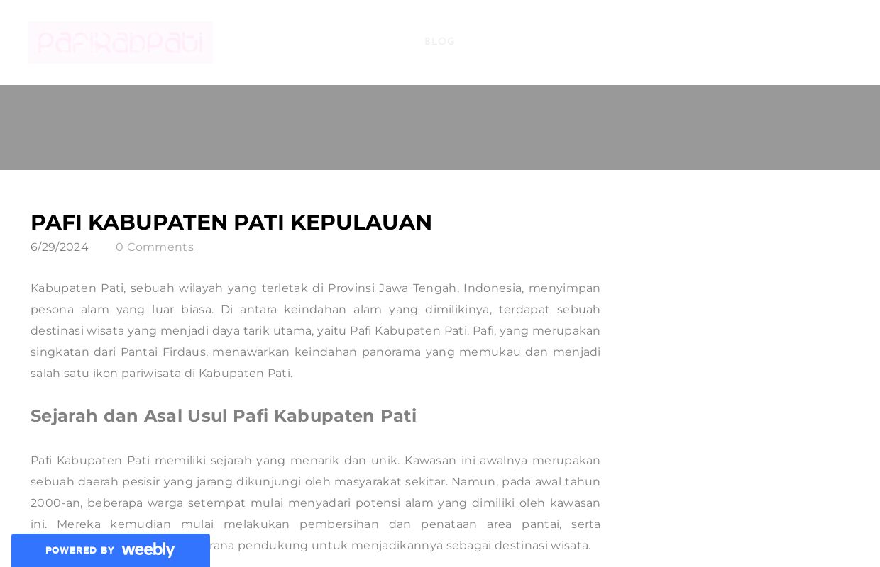 Pafi Kabupaten Pati Kepulauan - Blog