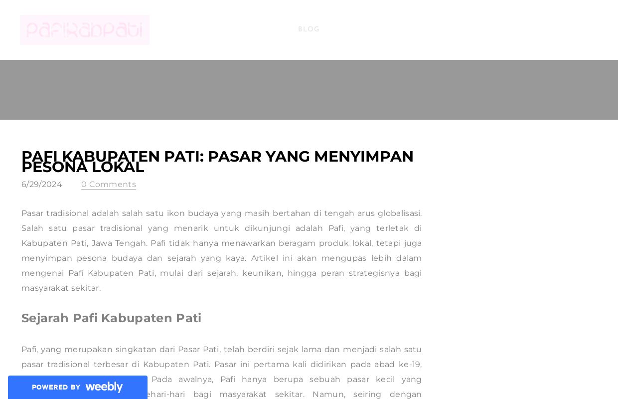 Pafi Kabupaten Pati: Pasar yang Menyimpan Pesona Lokal - Blog