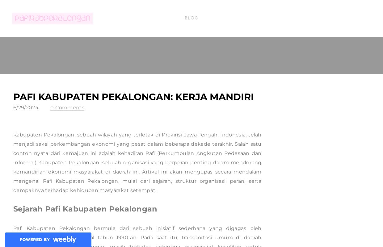 Pafi Kabupaten Pekalongan: Kerja Mandiri - Blog