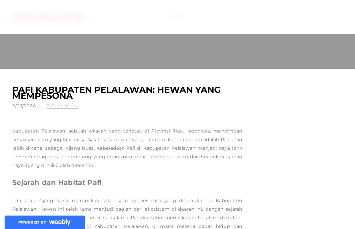 Pafi Kabupaten Pelalawan: Hewan yang Mempesona - Blog