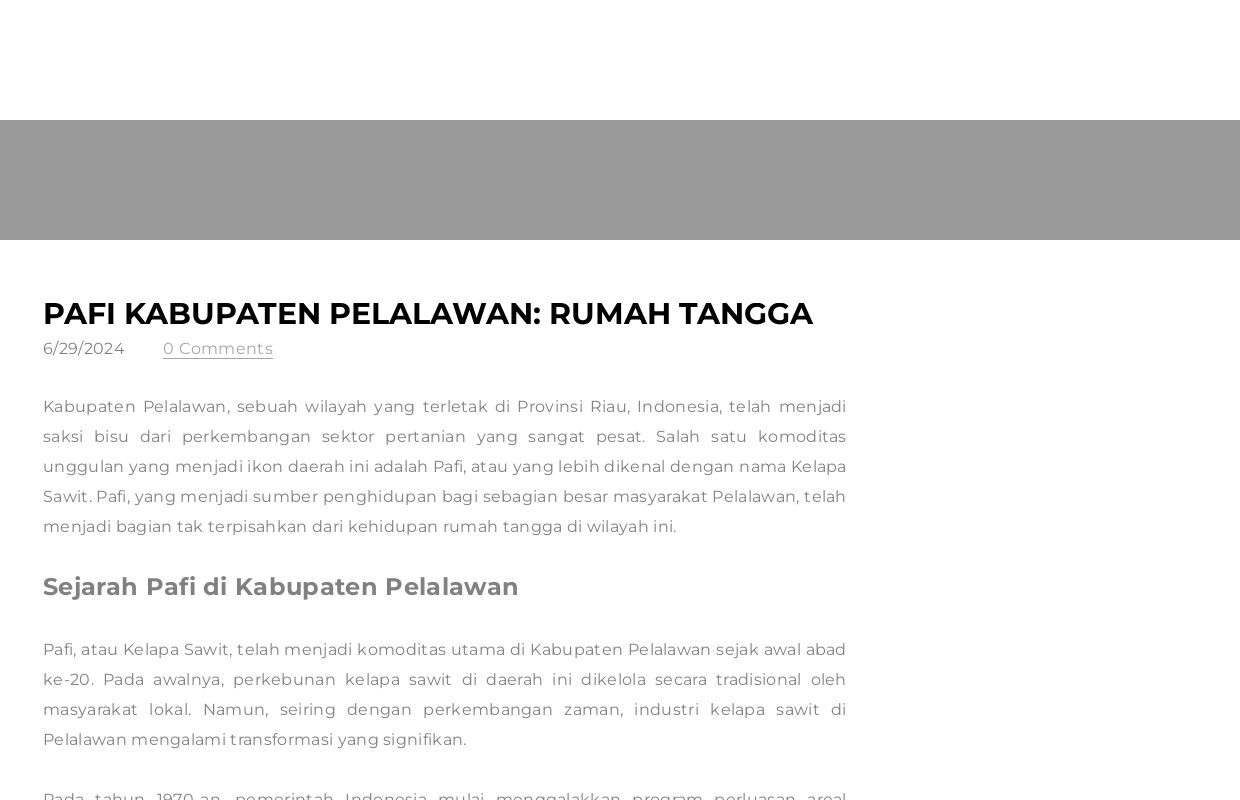 Pafi Kabupaten Pelalawan: Rumah Tangga - Blog