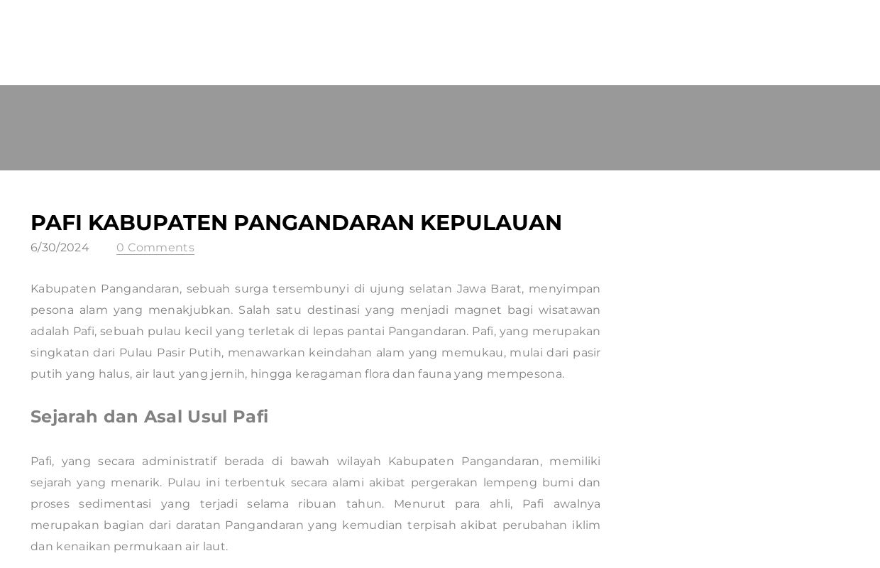 Pafi Kabupaten Pangandaran Kepulauan - Blog