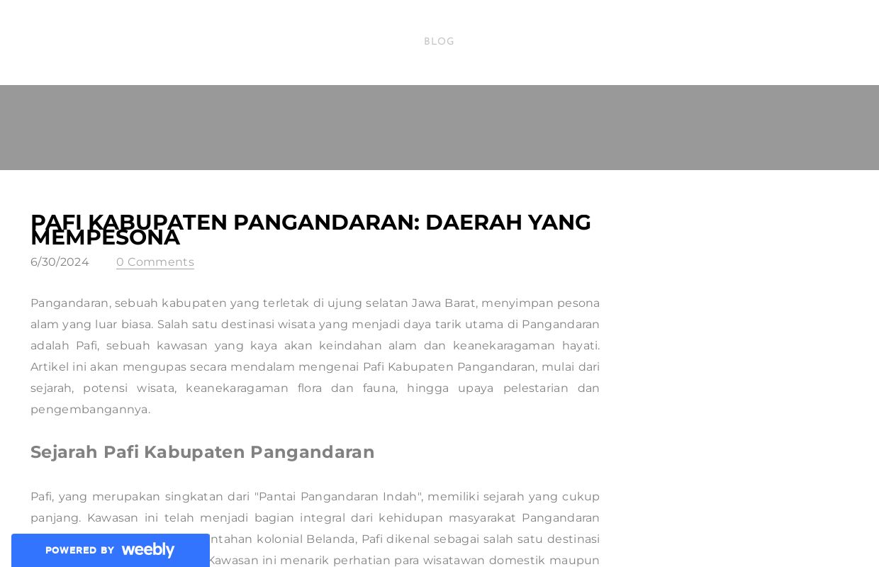 Pafi Kabupaten Pangandaran: Daerah yang Mempesona - Blog