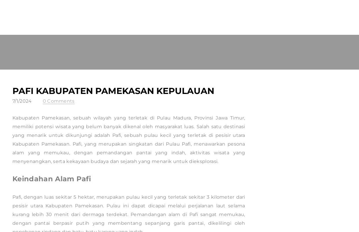 Pafi Kabupaten Pamekasan Kepulauan - Blog