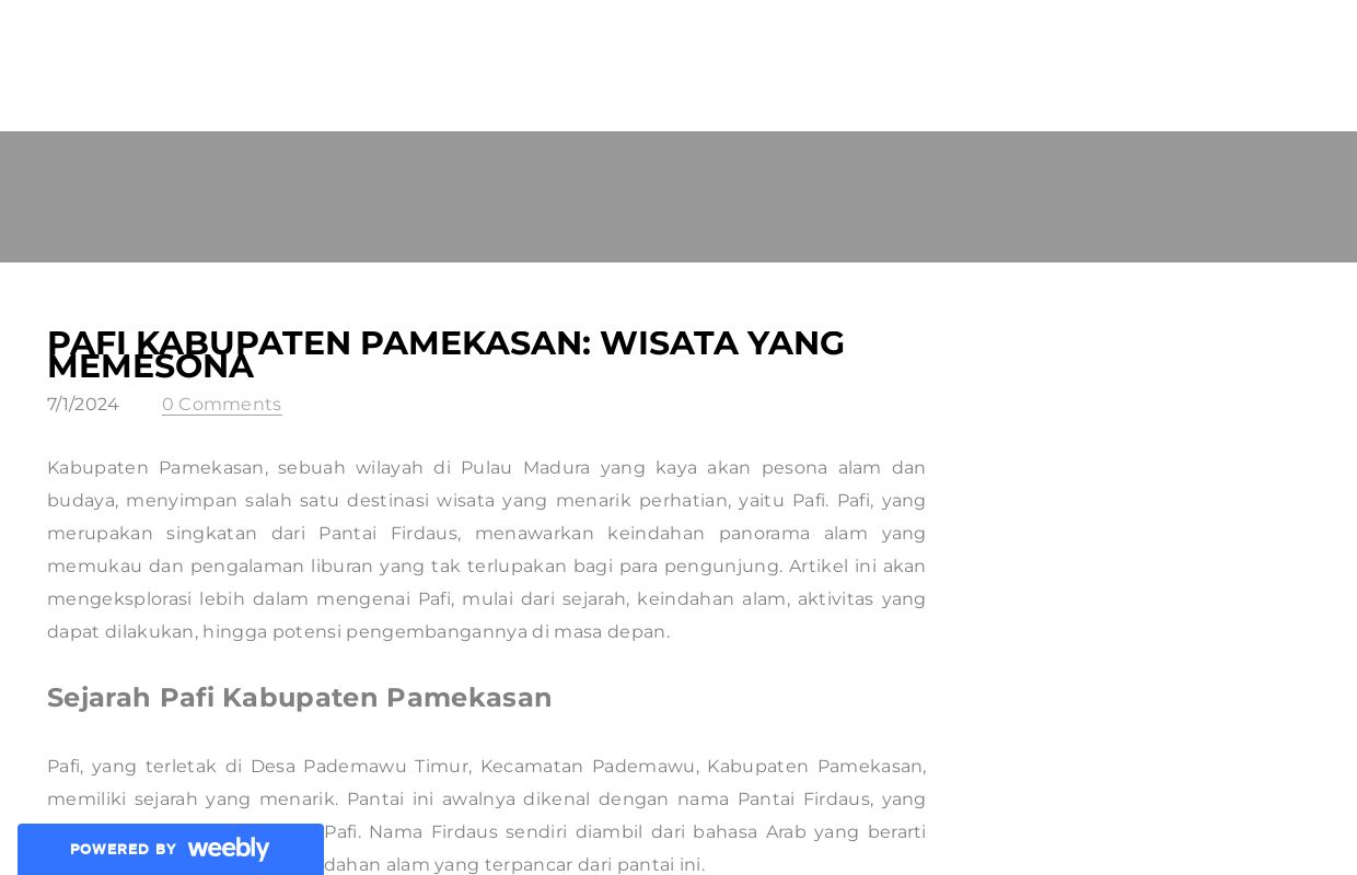 Pafi Kabupaten Pamekasan: Wisata yang Memesona - Blog