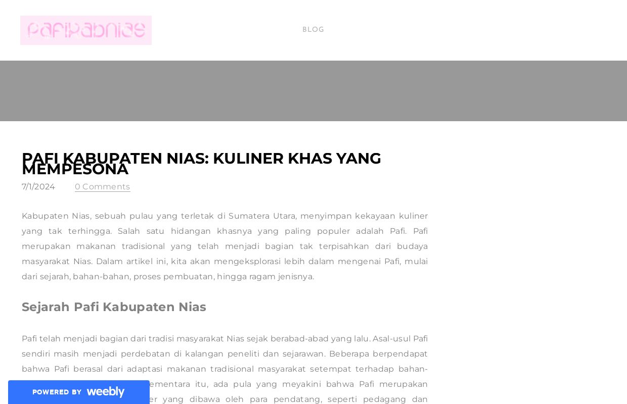 Pafi Kabupaten Nias: Kuliner Khas yang Mempesona - Blog