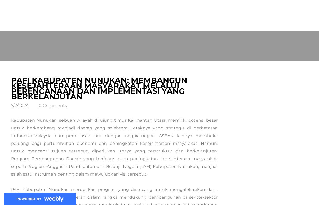 PAFI Kabupaten Nunukan: Membangun Kesejahteraan Masyarakat Melalui Perencanaan dan Implementasi yang Berkelanjutan - Blog