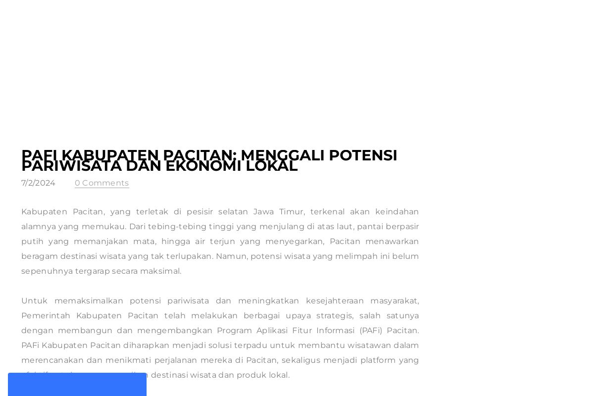 PAFi Kabupaten Pacitan: Menggali Potensi Pariwisata dan Ekonomi Lokal - Blog