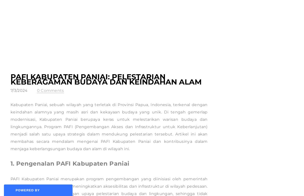 PAFI Kabupaten Paniai: Pelestarian Keberagaman Budaya dan Keindahan Alam - Blog