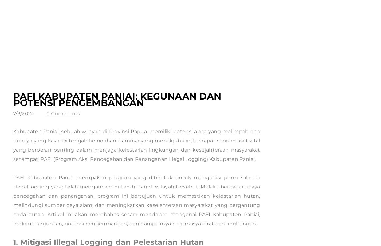 PAFI Kabupaten Paniai: Kegunaan dan Potensi Pengembangan - Blog