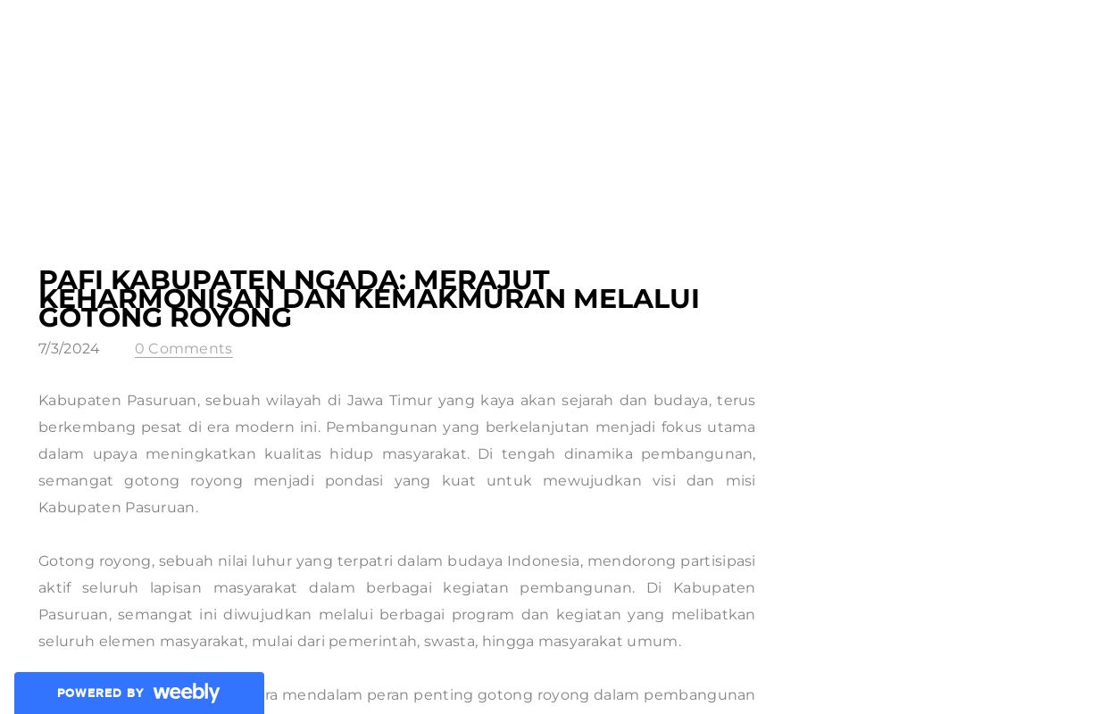 Paving the Way for Progress: Gotong Royong dalam Pembangunan Kabupaten Pasuruan - Blog