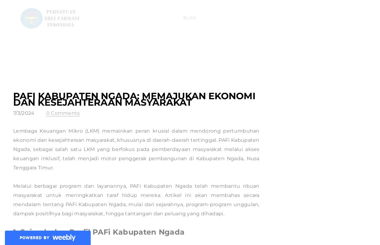 PAFi Kabupaten Ngada: Memajukan Ekonomi dan Kesejahteraan Masyarakat - Blog