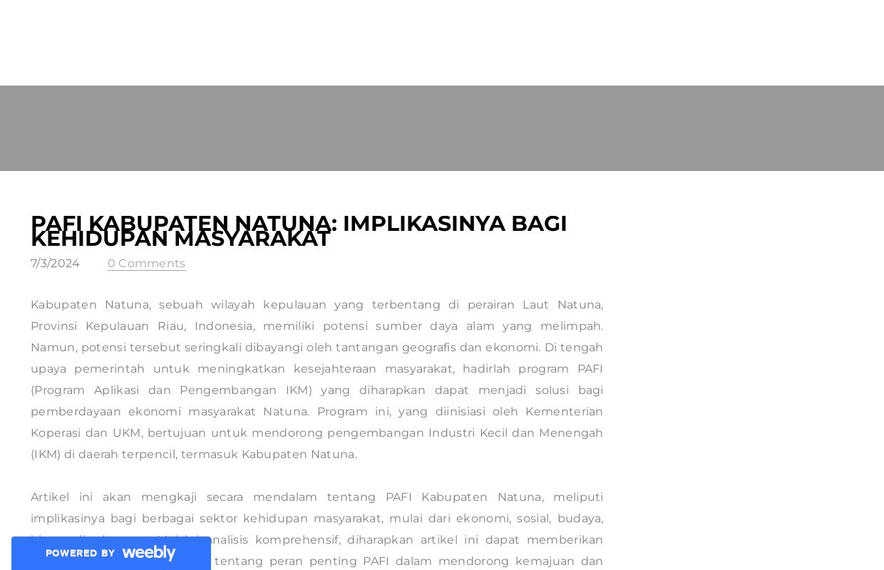 PAFI Kabupaten Natuna: Implikasinya bagi Kehidupan Masyarakat - Blog