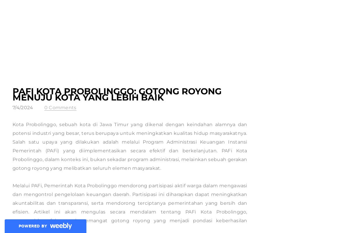 PAFi Kota Probolinggo: Gotong Royong Menuju Kota yang Lebih Baik - Blog