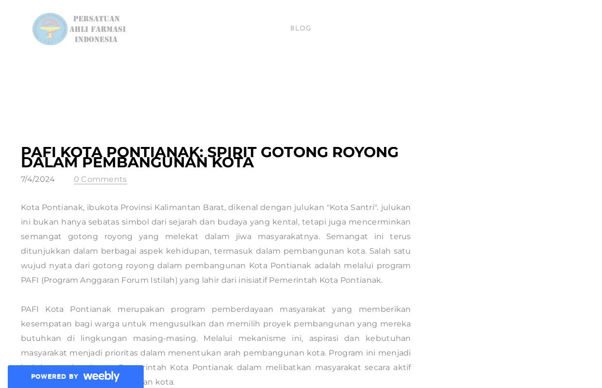 PAFI Kota Pontianak: Spirit Gotong Royong dalam Pembangunan Kota - Blog