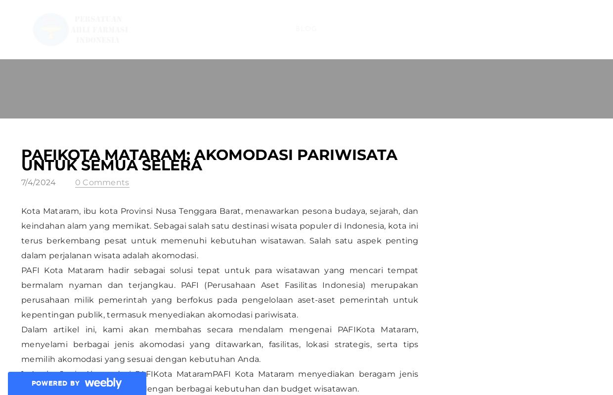 PAFIKota Mataram: Akomodasi Pariwisata untuk Semua Selera - Blog