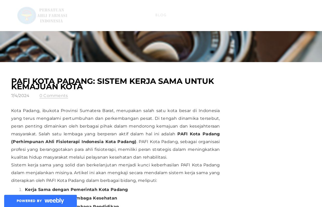 PAFI Kota Padang: Sistem Kerja Sama untuk Kemajuan Kota - Blog