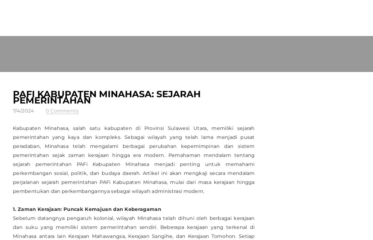 PAFi Kabupaten Minahasa: Sejarah Pemerintahan - Blog