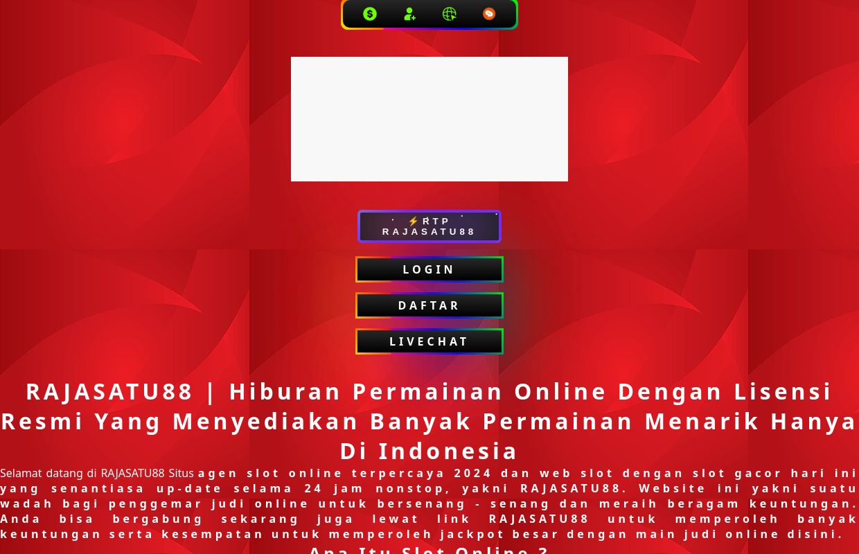 RAJASATU88 | Hiburan Permainan Online Dengan Lisensi Resmi Yang Menyediakan Banyak Permainan Menarik Hanya Di Indonesia. Daftar Dan Mainkan Sekarang Juga