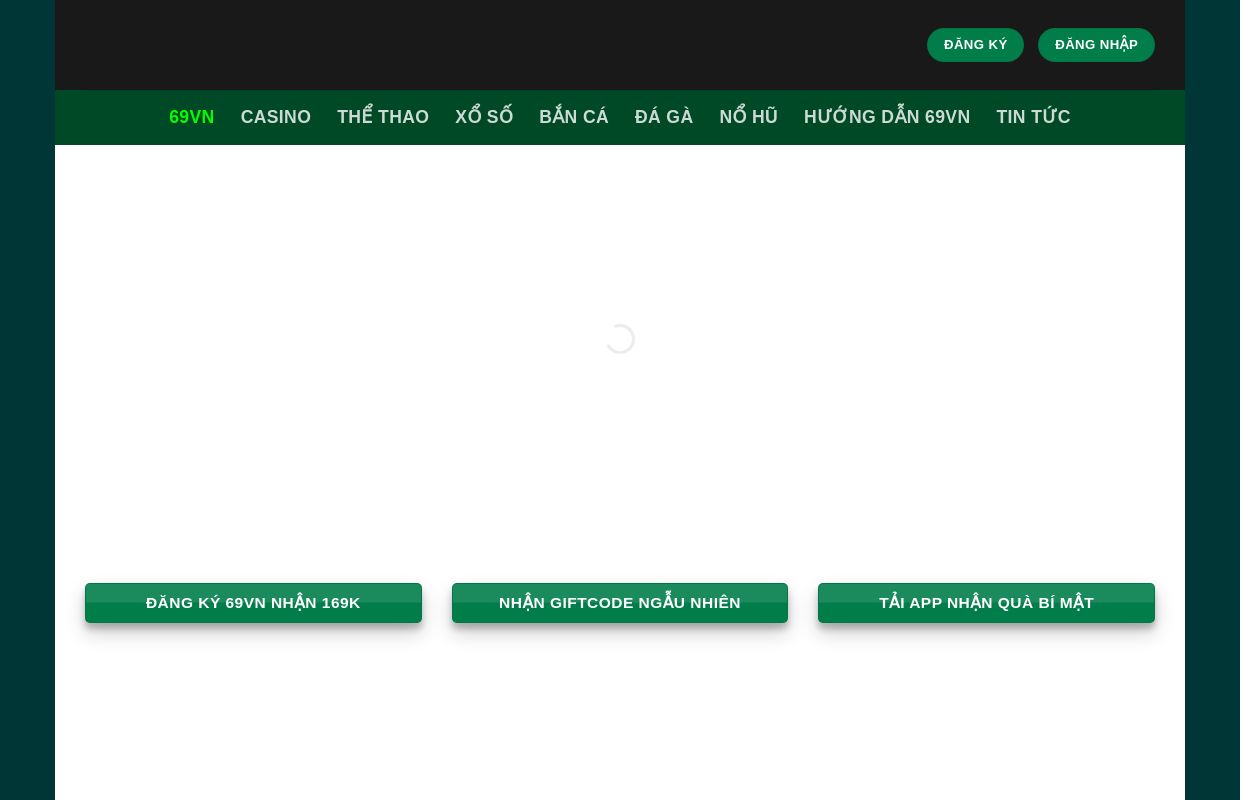 69VN - Trang Chính Thức 69VN.COM Đăng Ký Nhận +169K