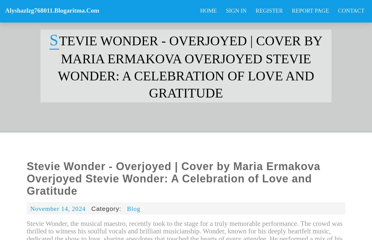 Stevie Wonder - Overjoyed | Cover by Maria Ermakova Overjoyed Stevie Wonder: A Celebration of Love and Gratitude - homepage