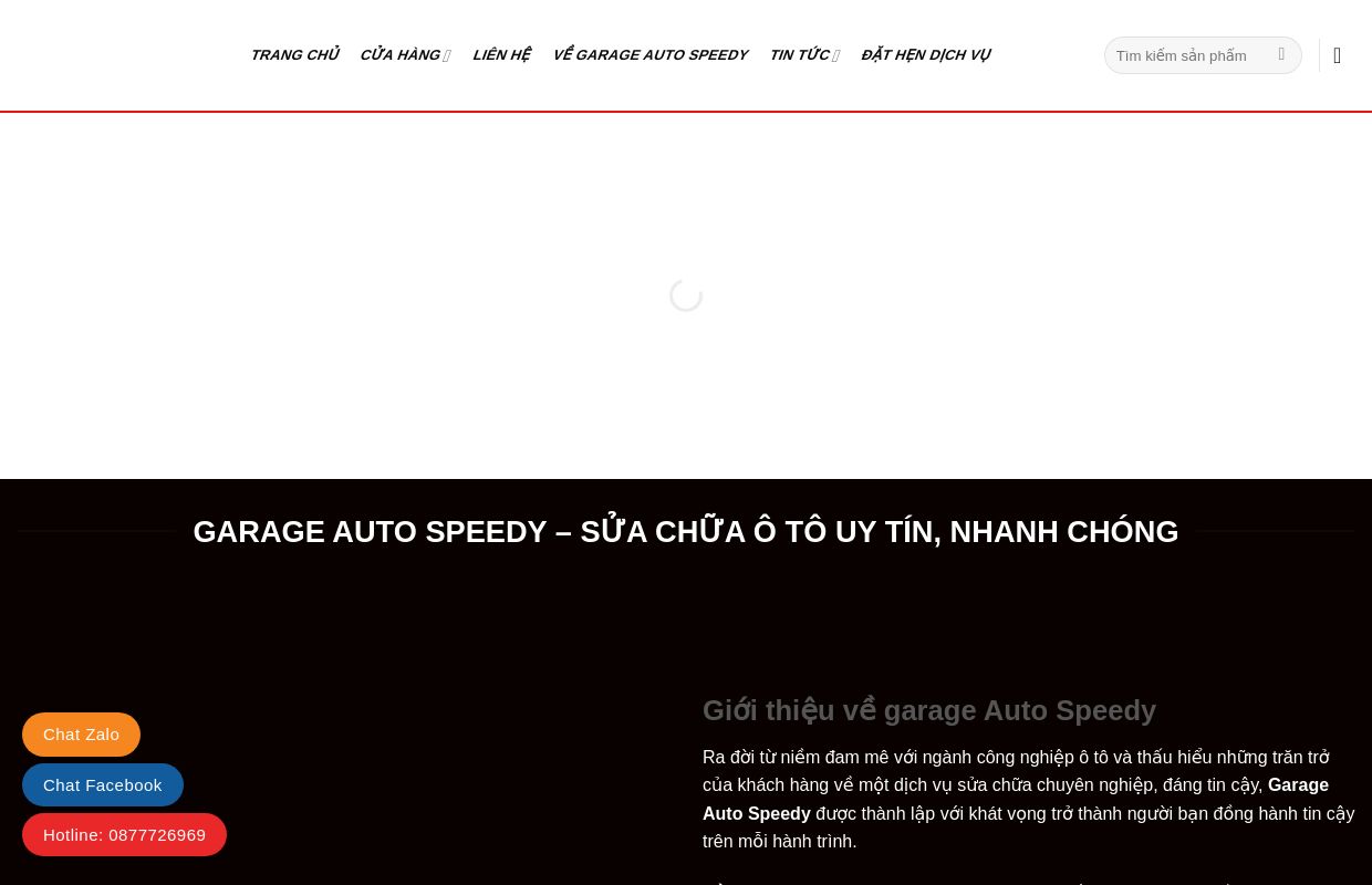 Garage Auto Speedy – Sửa chữa ô tô uy tín, nhanh chóng