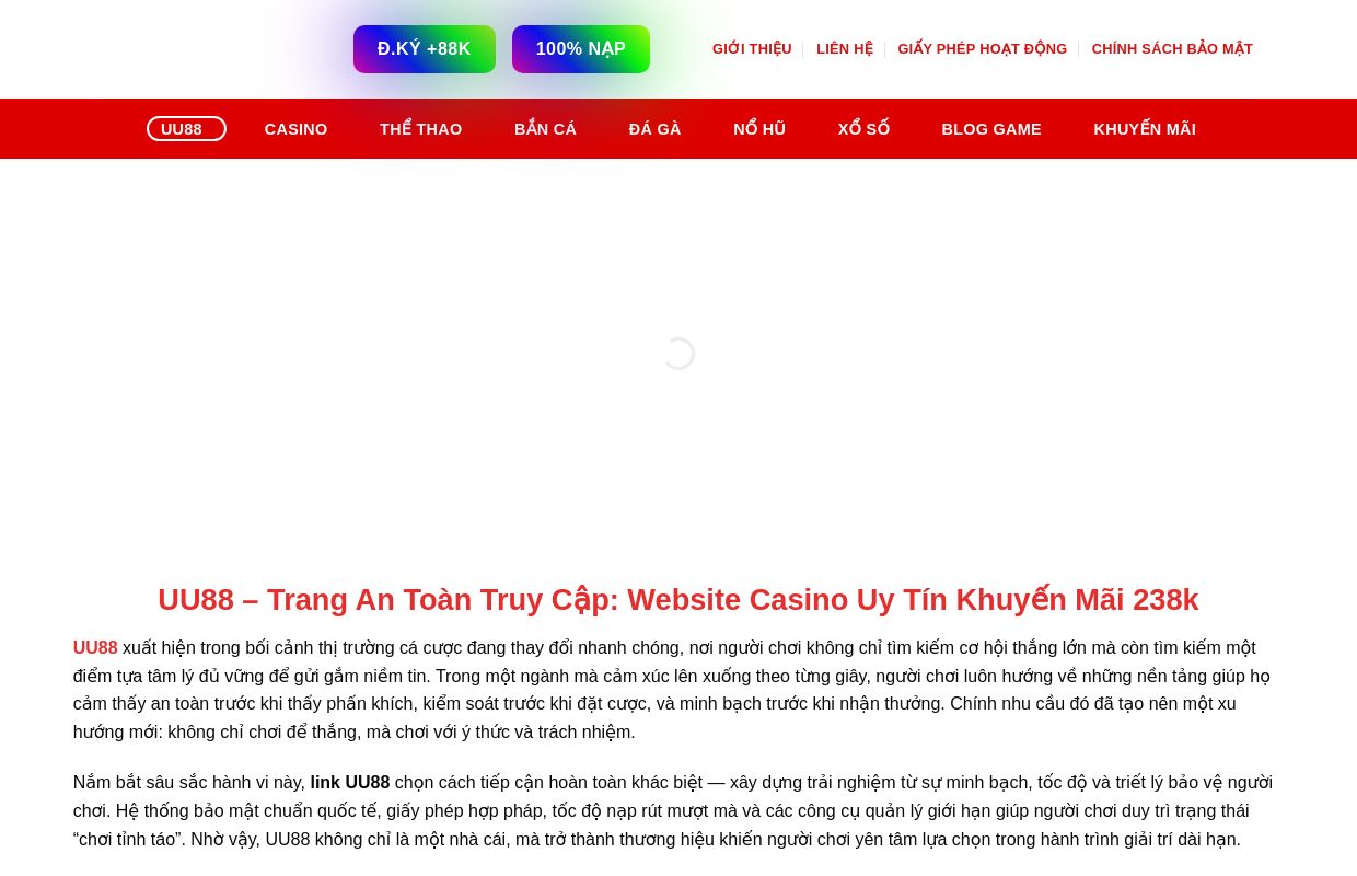 UU88 – Nền Tảng Cá Cược An Toàn | Link Chính Tặng 88k