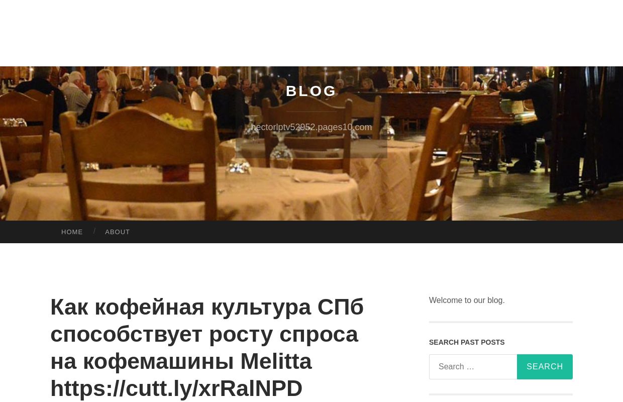 Как кофейная культура СПб способствует росту спроса на кофемашины Melitta https://cutt.ly/xrRalNPD - Blog