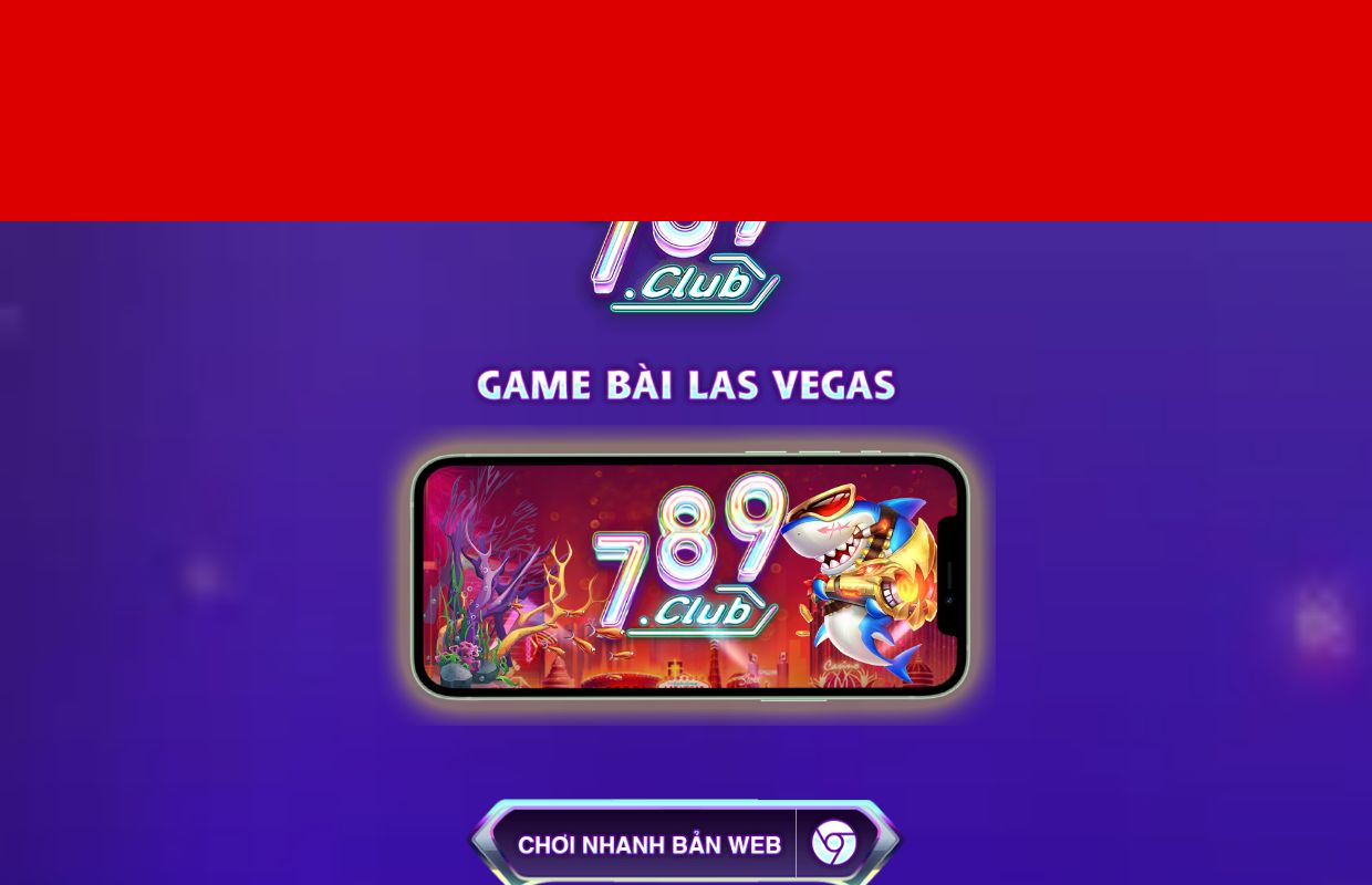 789 CLUB Cls-services | Tải Game Bài 789CLUB Châu Á Tài Xỉu Mới Nhất T12/2025
