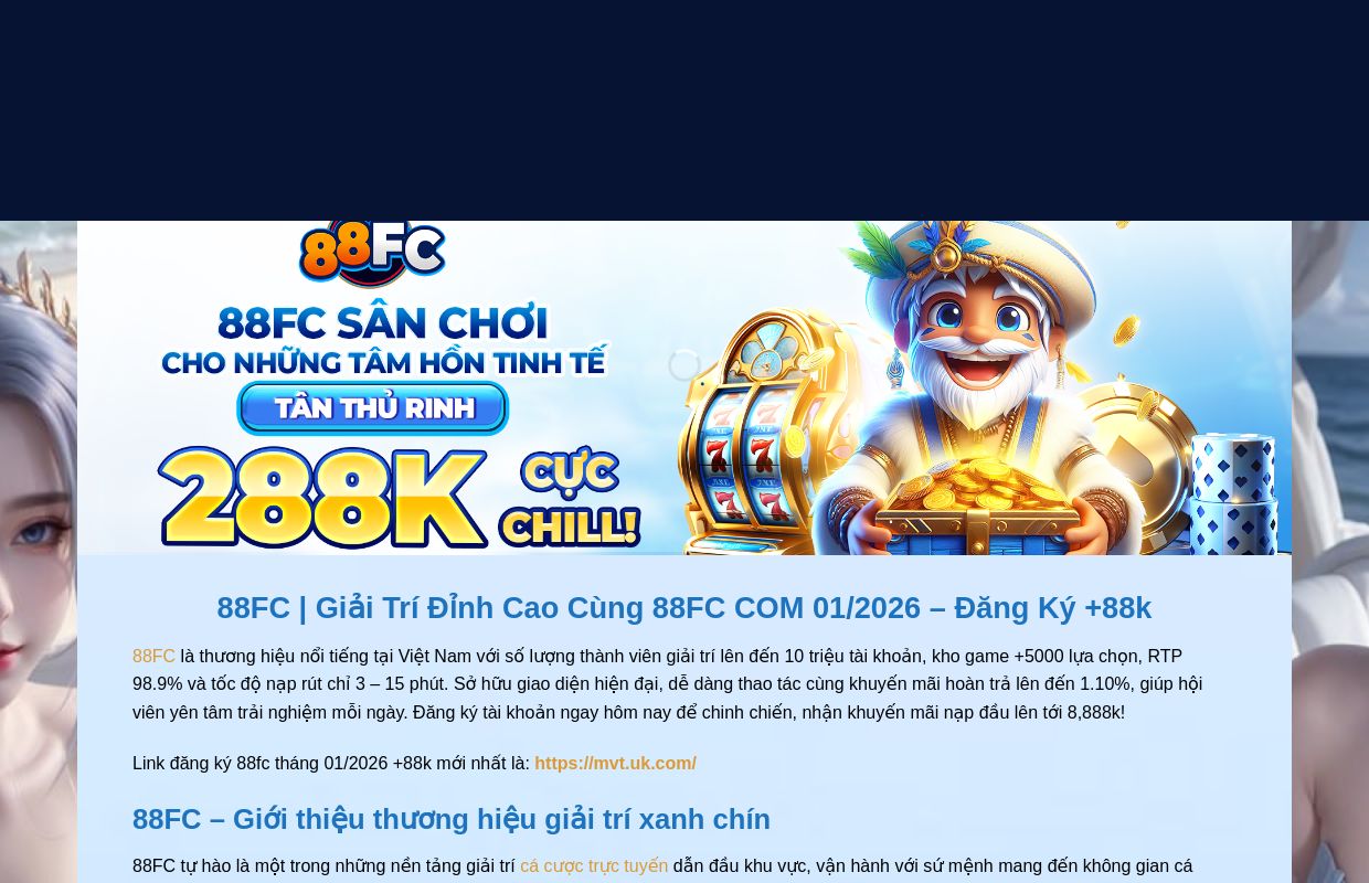 88FC | Giải Trí Đỉnh Cao Cùng 88FC COM 01/2026 - Đăng Ký +88k