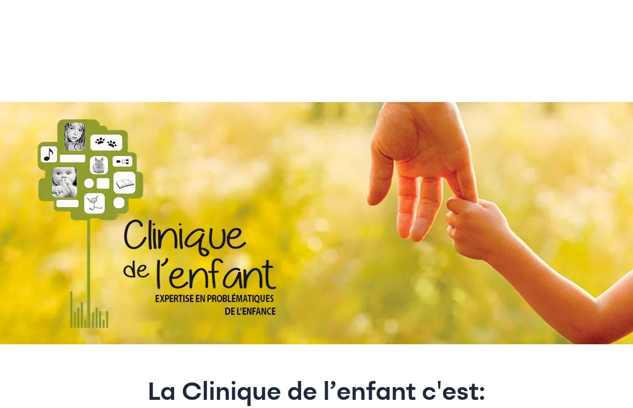 Expertise en problématiques de l'enfant | Clinique de l’Enfant