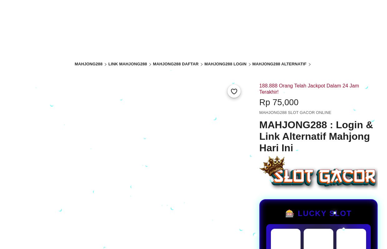 MAHJONG288 : Login & Link Alternatif Mahjong Hari Ini