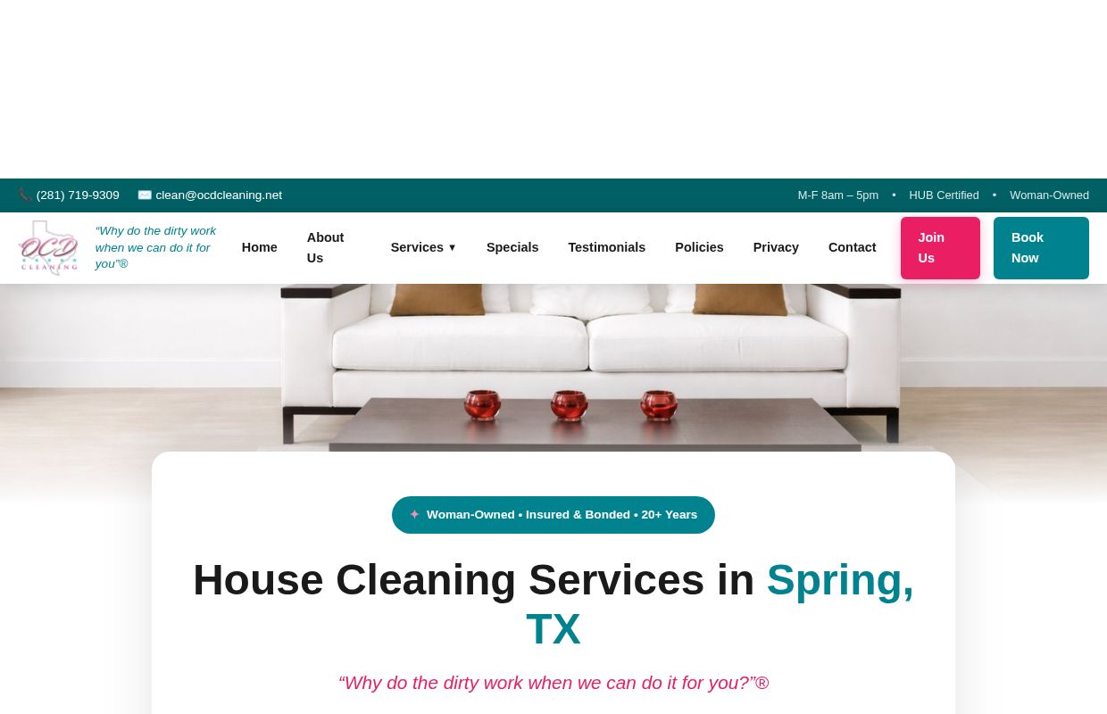 
   House Cleaning Spring TX | Maid Service | OCD Cleaning (281) 719-9309
  