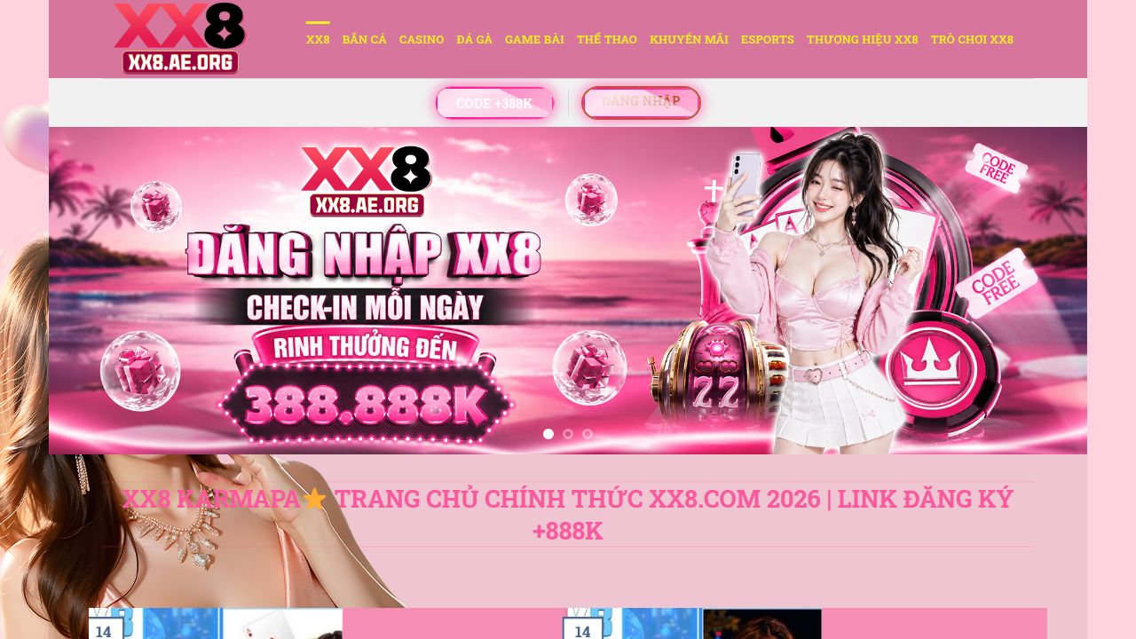 XX8 Karmapa⭐️ Trang Chủ Chính Thức XX8.COM 2026 | Link Đăng Ký +888K