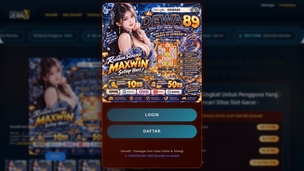 Dewa89 : Tantangan Seru Game Online & Strategi