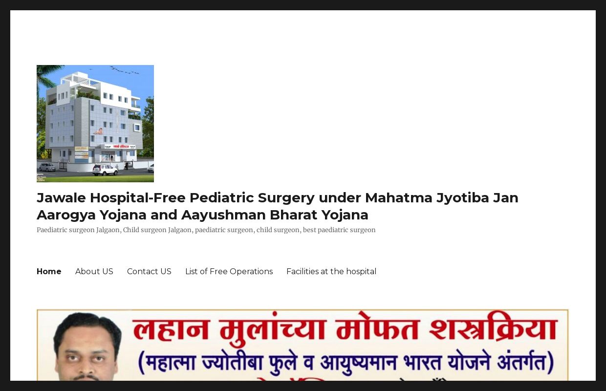 Jawale Hospital - Jawale Hospital-Free Pediatric Surgery under Mahatma Jyotiba Jan Aarogya Yojana and Aayushman Bharat Yojana