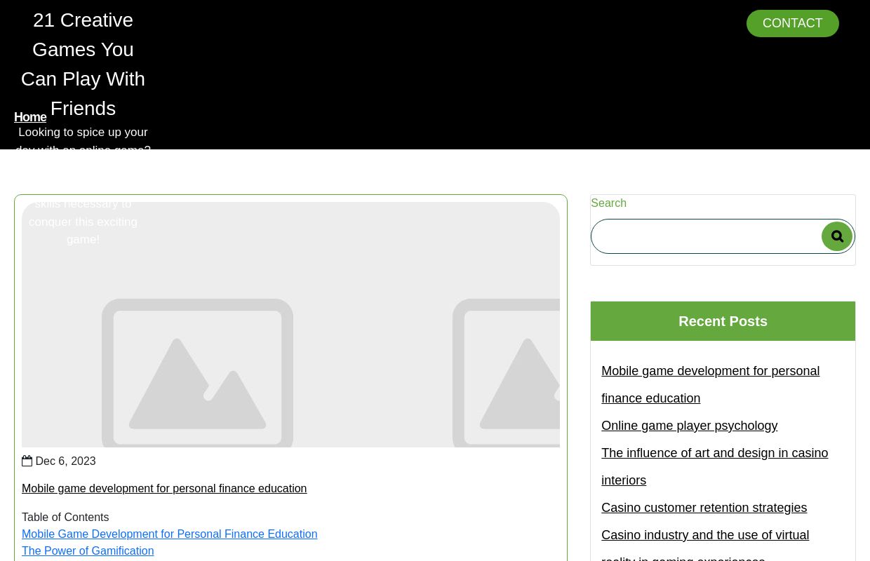 21 Creative Games You Can Play With Friends – Looking to spice up your day with an online game? Step-up to the challenge and see if you have the skills necessary to conquer this exciting game!