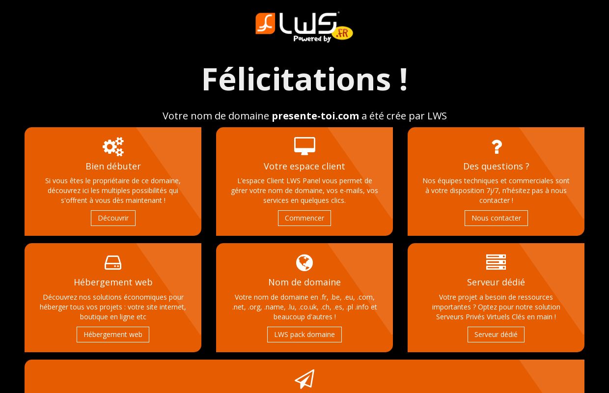 Bravo ! Votre domaine presente-toi.com a bien été créé avec LWS !