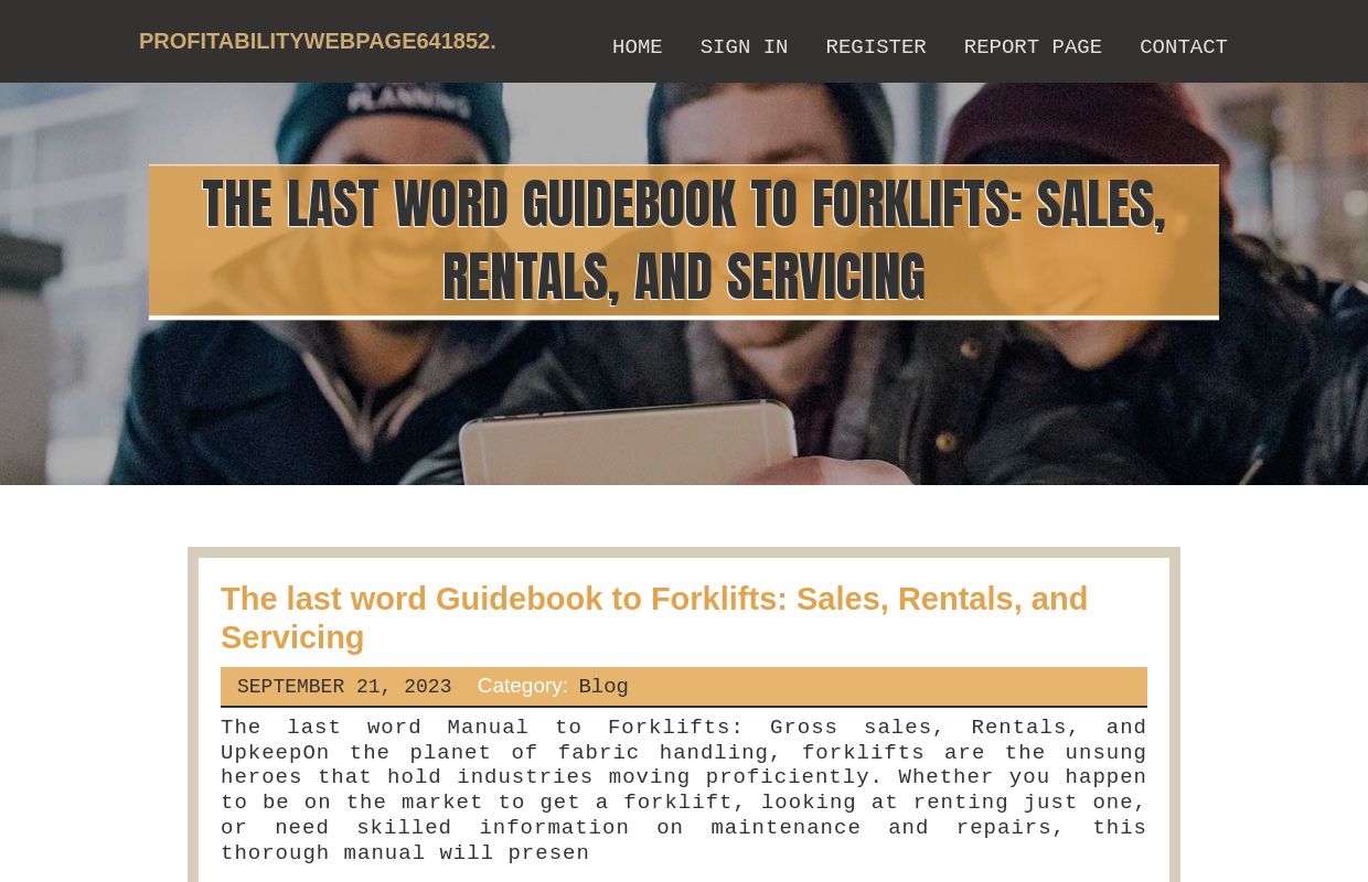 The last word Guidebook to Forklifts: Sales, Rentals, and Servicing - homepage