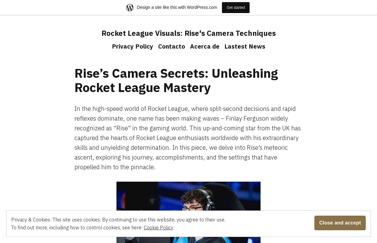 Rocket League Visuals: Rise's Camera Techniques