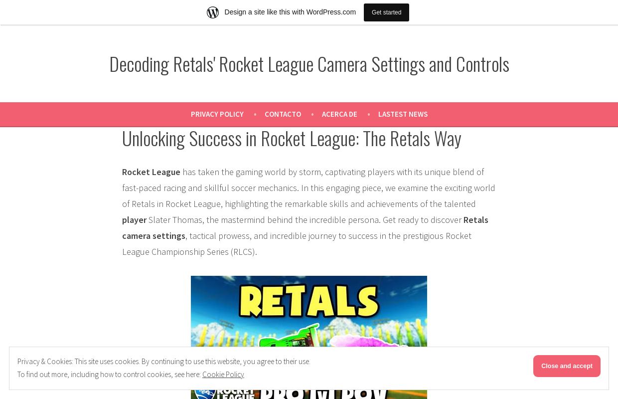 Decoding Retals' Rocket League Camera Settings and Controls