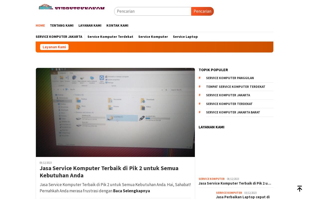 Yubby Teknokom: Service Komputer Panggilan Jakarta, WA 0852-8183-4568 - Jasa Servis Komputer Panggilan Jakarta