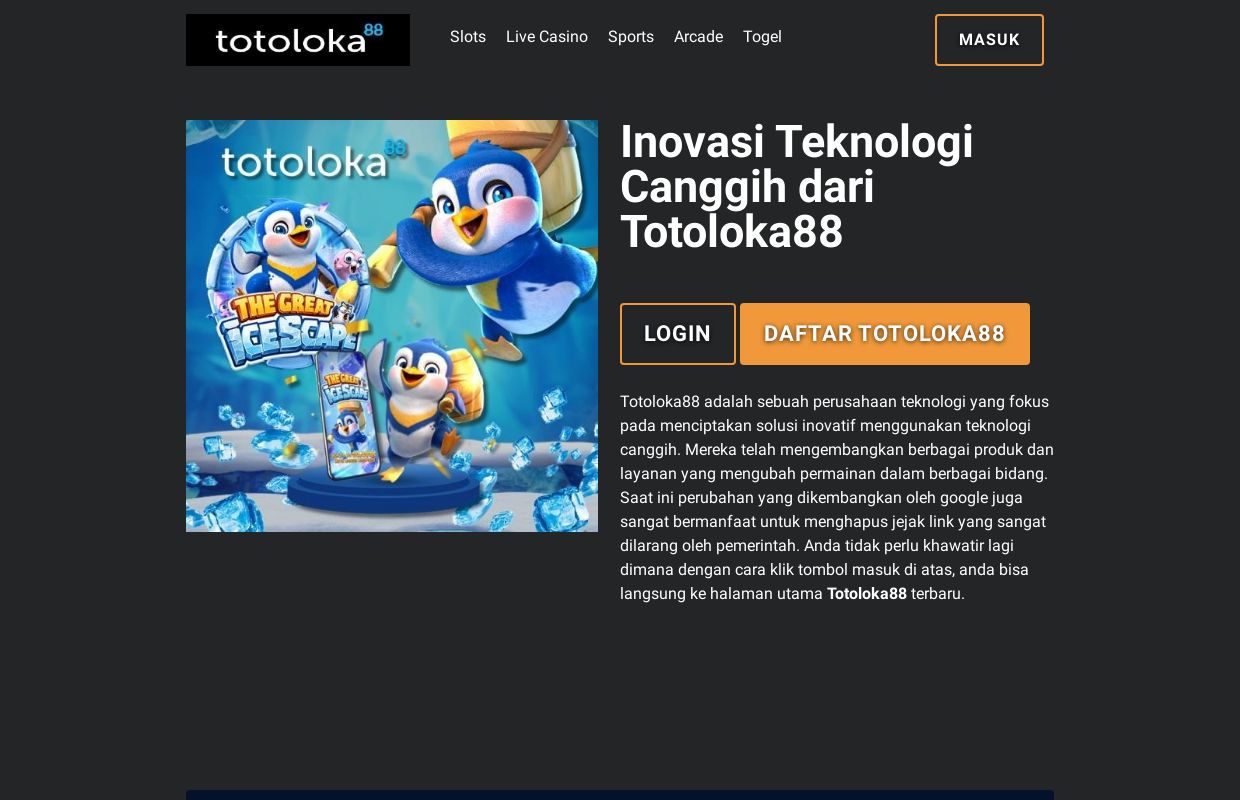 Totoloka88: Perkembangan terkini Link resmi Totoloka88 Terbaru