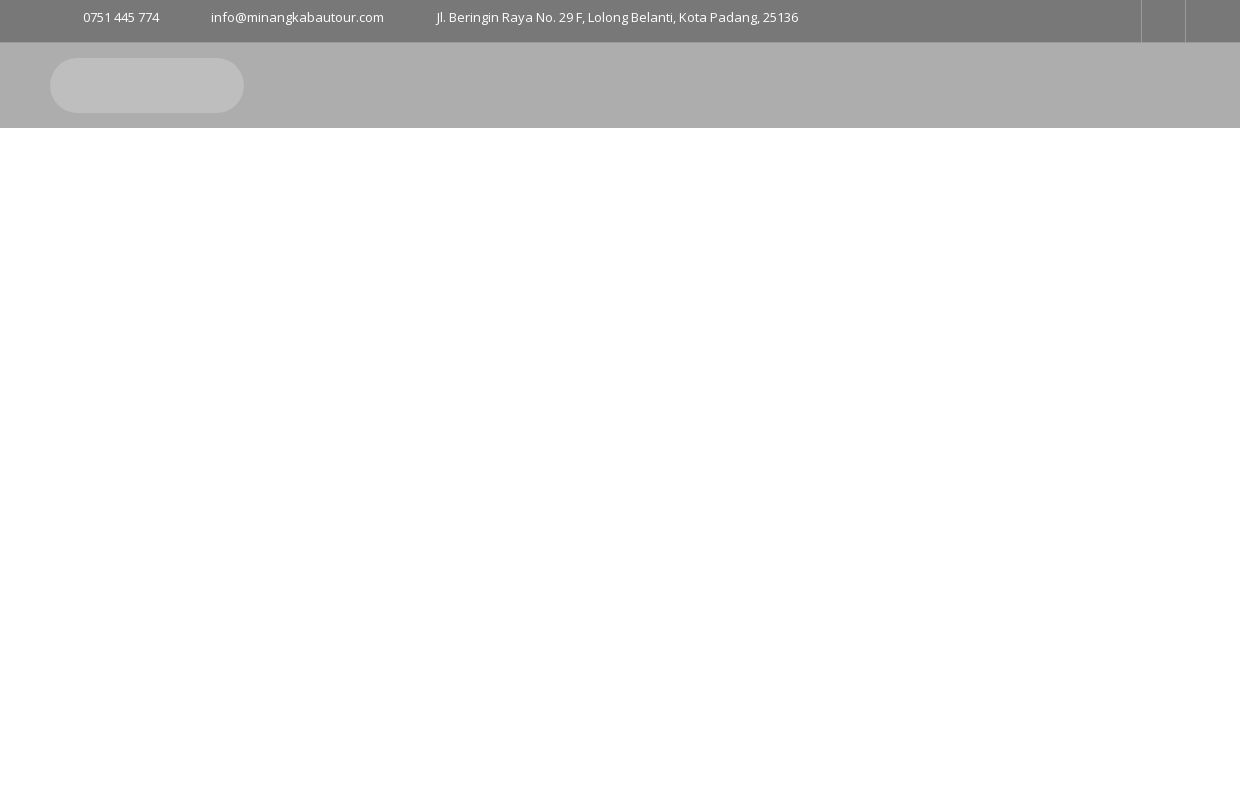 Paket Tour Minangkabau | Minangkabau Tour