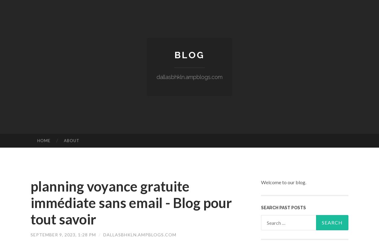 planning voyance gratuite immédiate sans email -  Blog pour tout savoir - Blog