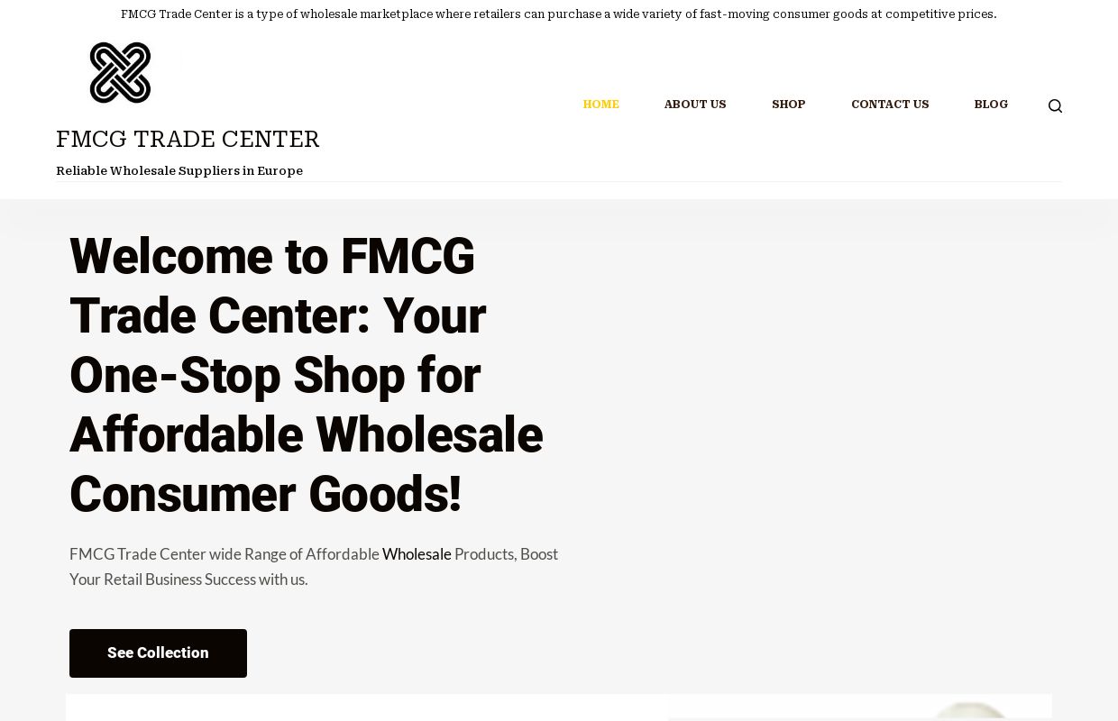 FMCG Trade Center | Reliable Source of Quality Consumer Goods