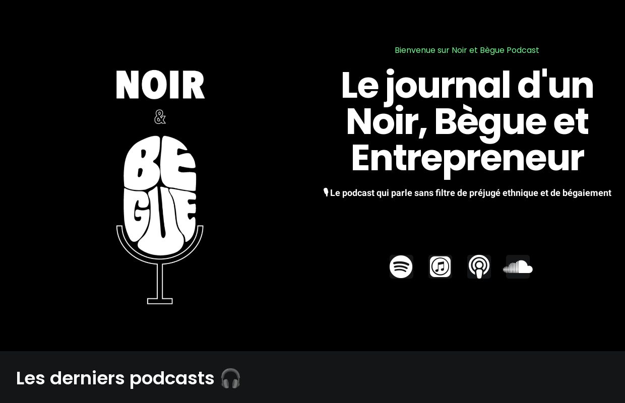 NOIR & BÈGUE 🎙 Podcast - Le journal d'un NOIR, Bègue et Entrepreneur