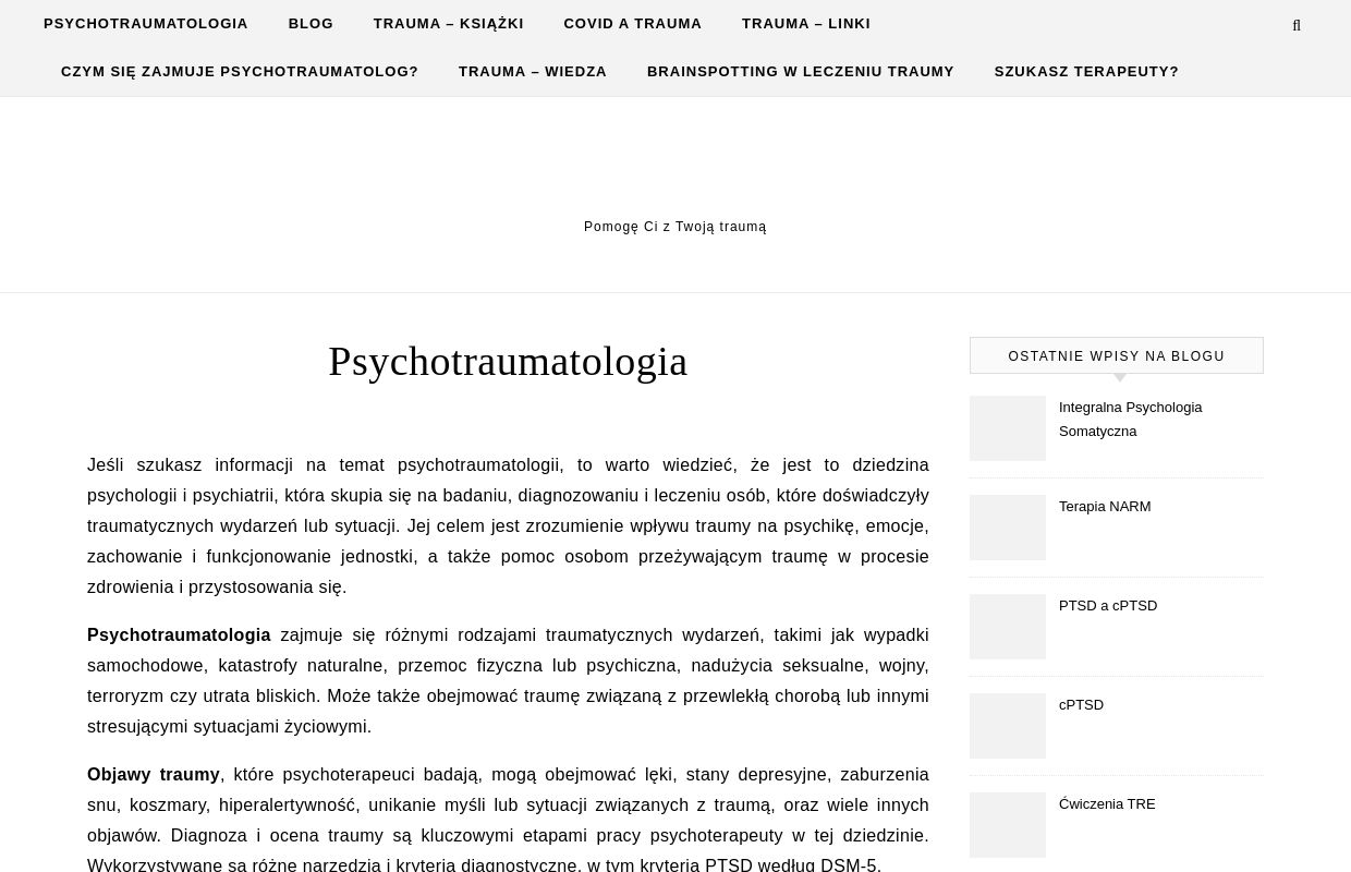 Psychotraumatologia - Psychotraumatolog Warszawa