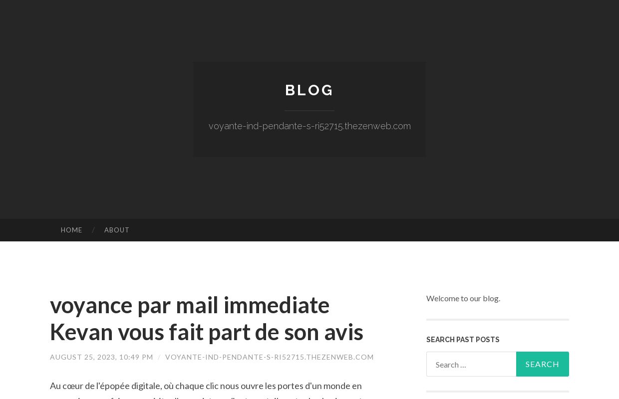 voyance par mail immediate  Kevan  vous fait part de son avis - Blog